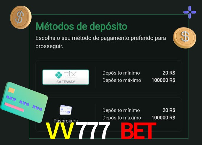 O cassino VV777 Bet oferece uma grande variedade de métodos de pagamento
